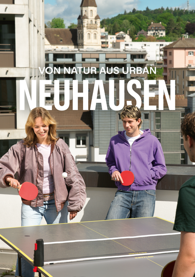Neuhausen am Rheinfall lanciert Imagekampagne «Von Natur aus urban»
