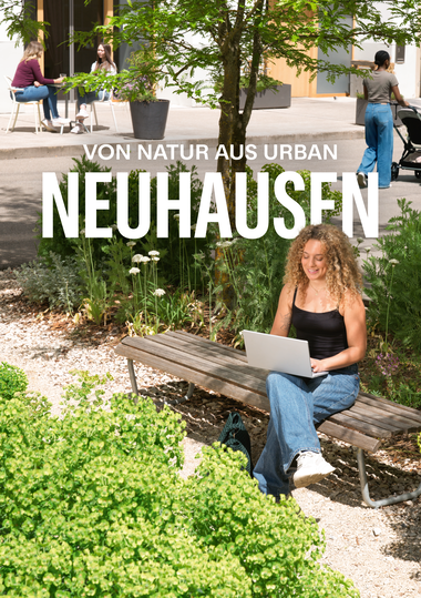 Neuhausen am Rheinfall lanciert Imagekampagne «Von Natur aus urban»