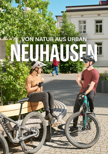 Neuhausen am Rheinfall lanciert Imagekampagne «Von Natur aus urban»